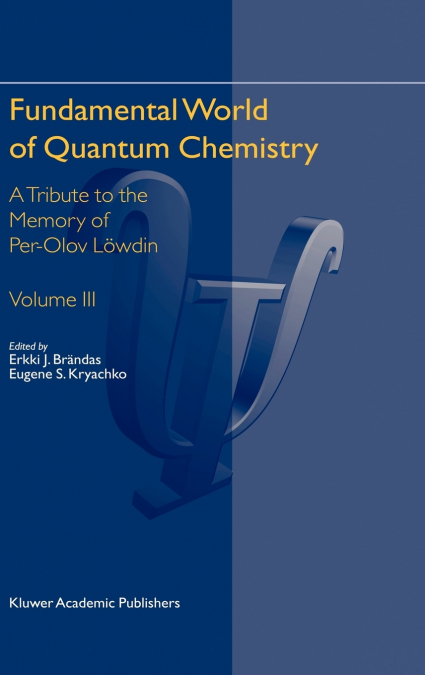 Fundamental World of Quantum Chemistry