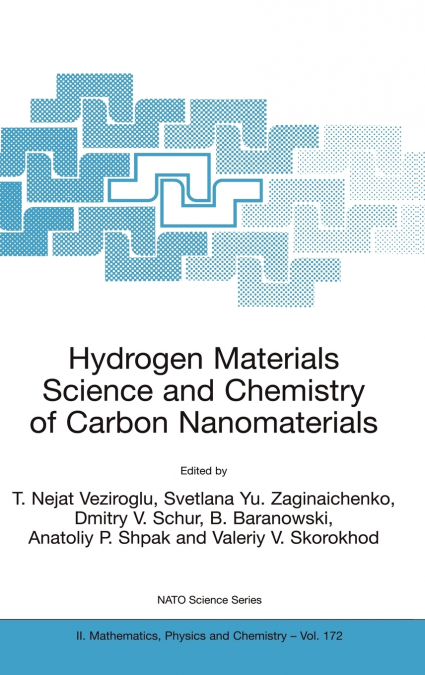 Hydrogen Materials Science and Chemistry of Carbon Nanomaterials