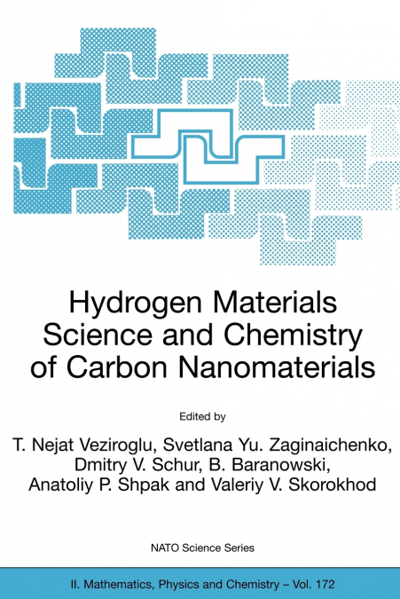 Hydrogen Materials Science and Chemistry of Carbon Nanomaterials