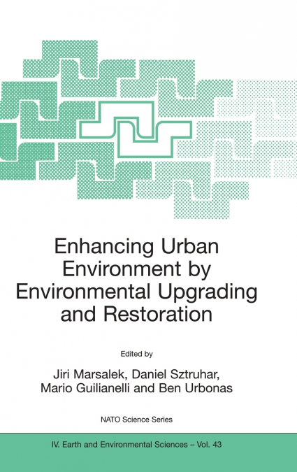 Enhancing Urban Environment by Environmental Upgrading and Restoration
