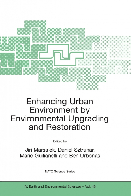 Enhancing Urban Environment by Environmental Upgrading and Restoration