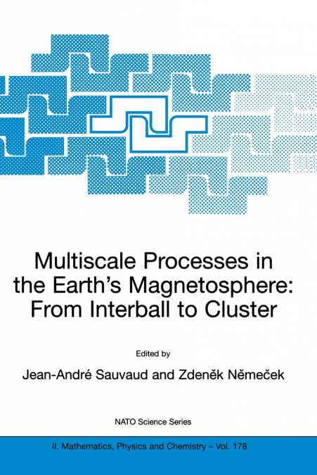 Multiscale Processes in the Earth’s Magnetosphere
