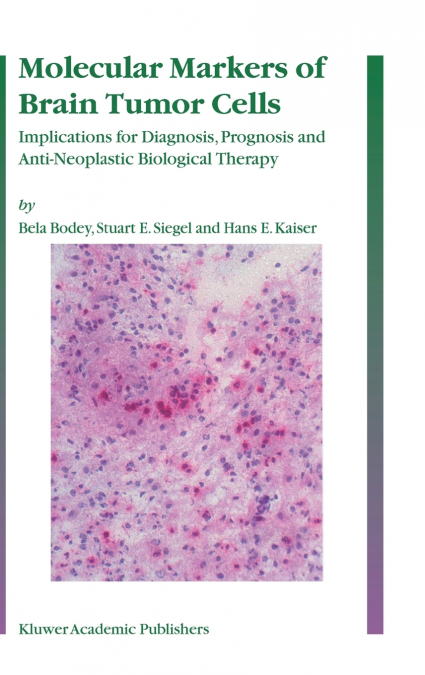 Molecular Markers of Brain Tumor Cells