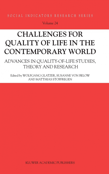 Challenges for Quality of Life in the Contemporary World