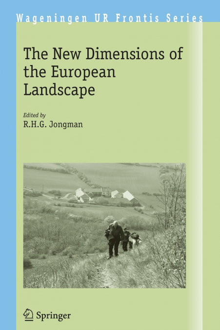 The New Dimensions of the European Landscapes