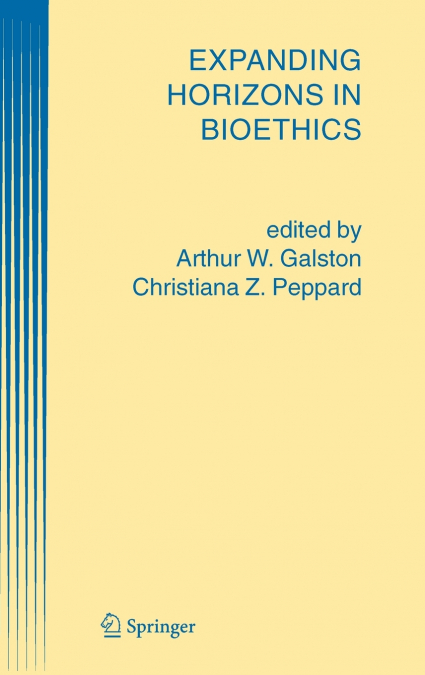 Expanding Horizons in Bioethics