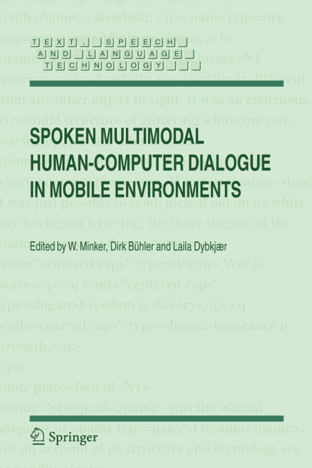 Spoken Multimodal Human-Computer Dialogue in Mobile Environments