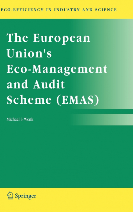 The European Union’s Eco-Management and Audit Scheme (EMAS)