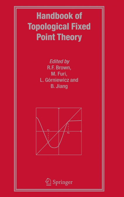 Handbook of Topological Fixed Point Theory