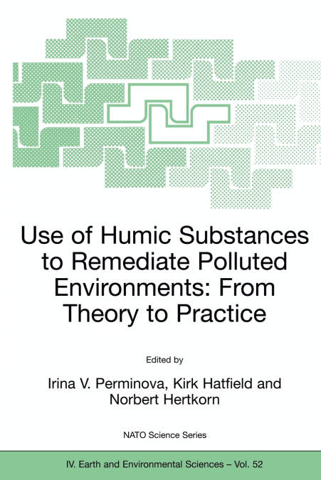 Use of Humic Substances to Remediate Polluted Environments