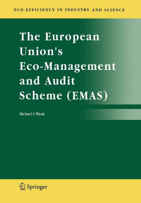 The European Union’s Eco-Management and Audit Scheme (EMAS)
