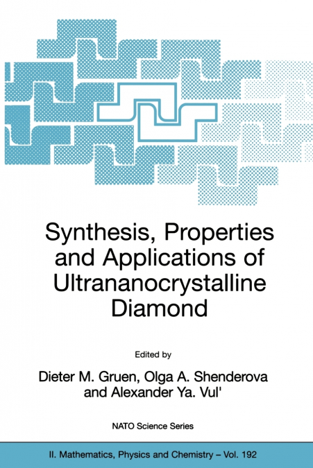 Synthesis, Properties and Applications of Ultrananocrystalline Diamond