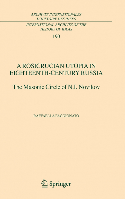 A Rosicrucian Utopia in Eighteenth-Century Russia