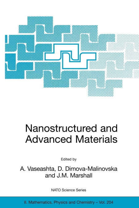 Nanostructured and Advanced Materials for Applications in Sensor, Optoelectronic and Photovoltaic Technology