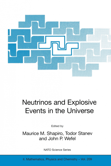 Neutrinos and Explosive Events in the Universe
