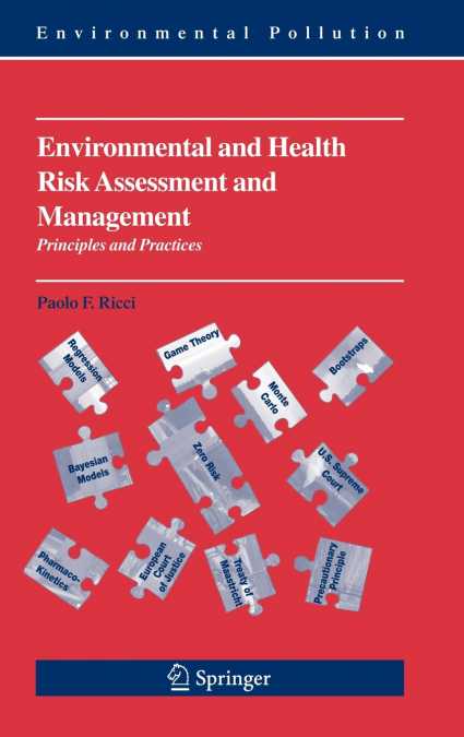 Environmental and Health Risk Assessment and Management