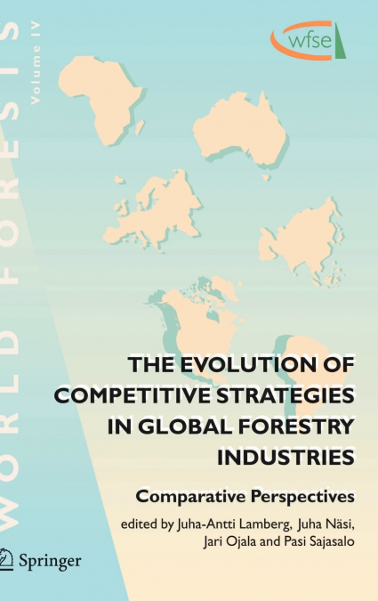 The Evolution of Competitive Strategies in Global Forestry Industries