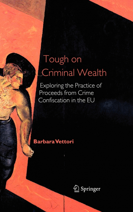 Tough on Criminal Wealth