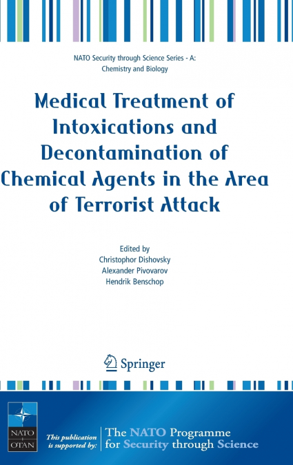 Medical Treatment of Intoxications and Decontamination of Chemical Agents in the Area of Terrorist Attack
