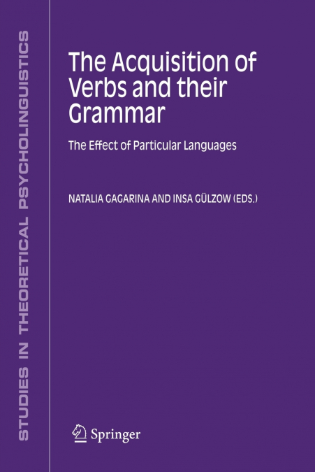 The Acquisition of Verbs and their Grammar