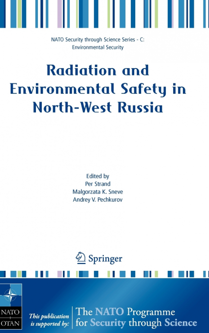 Radiation and Environmental Safety in North-West Russia