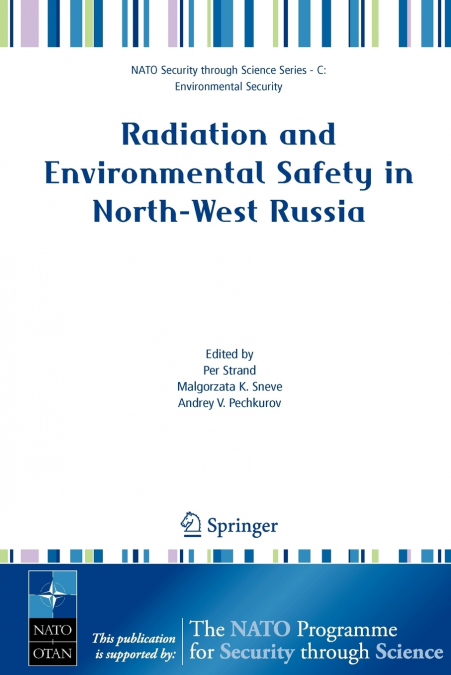 Radiation and Environmental Safety in North-West Russia