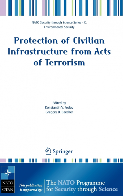 Protection of Civilian Infrastructure from Acts of Terrorism