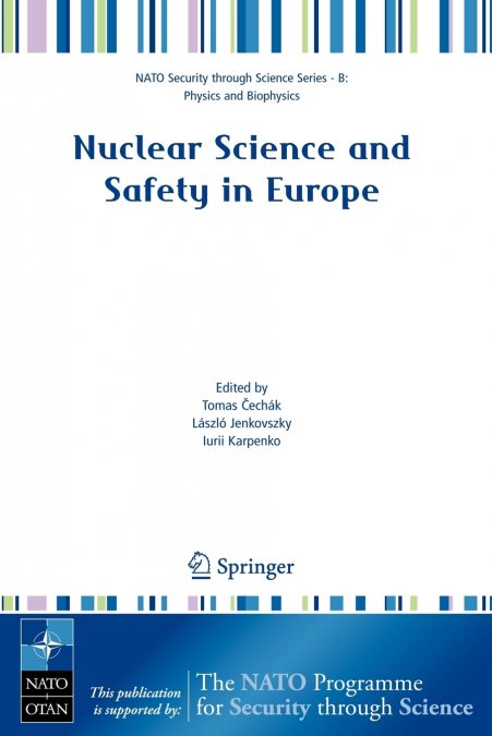 Nuclear Science and Safety in Europe