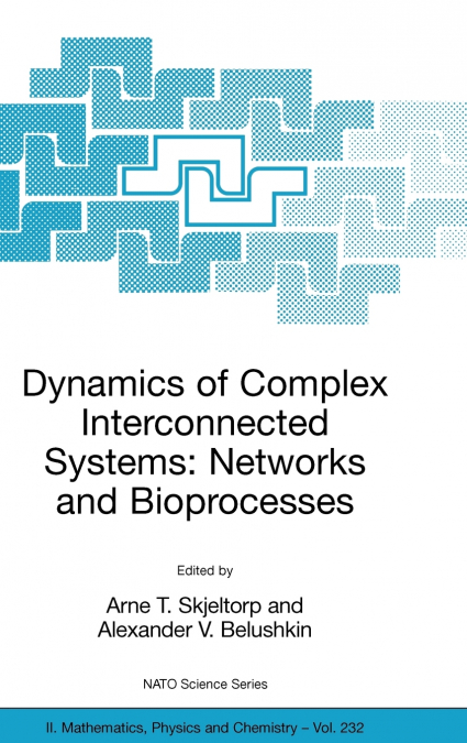 Dynamics of Complex Interconnected Systems