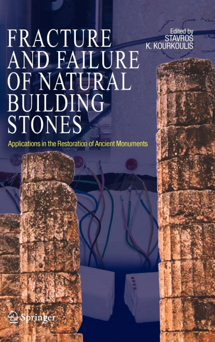 Fracture and Failure of Natural Building Stones
