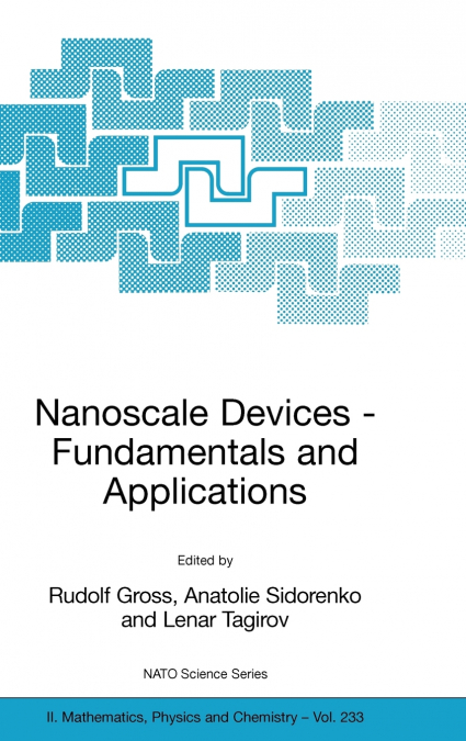 Nanoscale Devices - Fundamentals and Applications