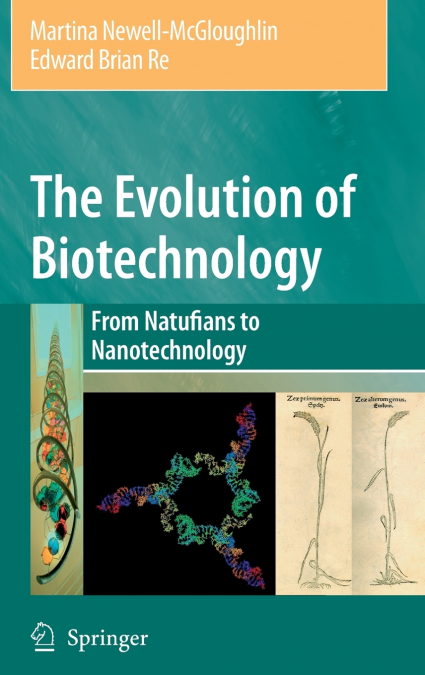 The Evolution of Biotechnology
