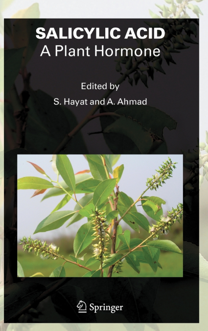 SALICYLIC ACID - A Plant Hormone