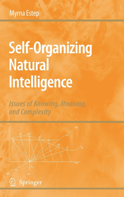 Self-Organizing Natural Intelligence
