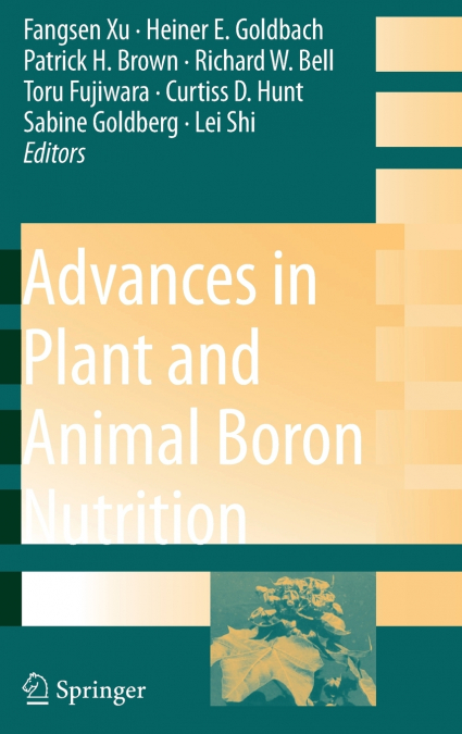 Advances in Plant and Animal Boron Nutrition
