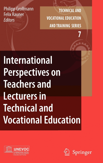 International Perspectives on Teachers and Lecturers in Technical and Vocational Education