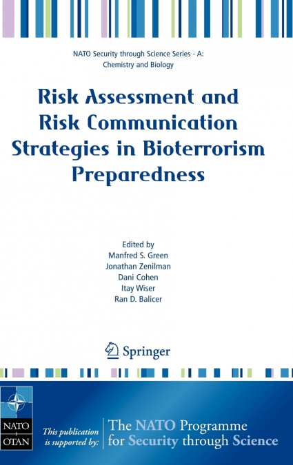 Risk Assessment and Risk Communication Strategies in Bioterrorism Preparedness