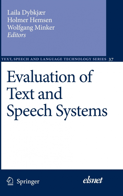 Evaluation of Text and Speech Systems
