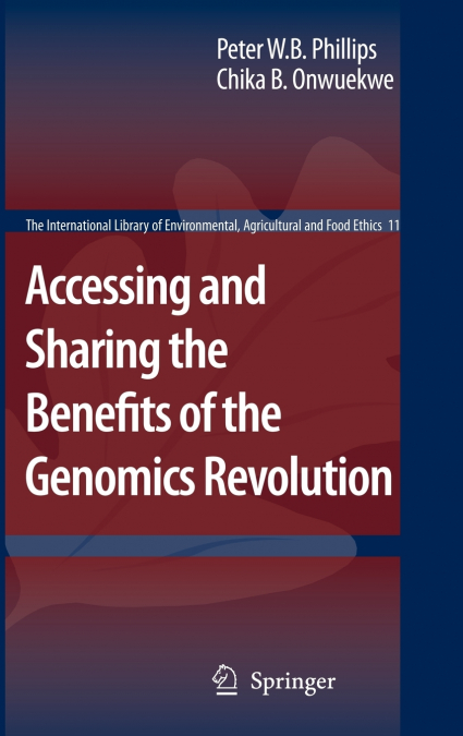 Accessing and Sharing the Benefits of the Genomics Revolution