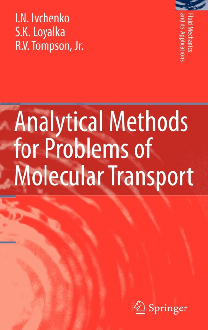 Analytical Methods for Problems of Molecular Transport