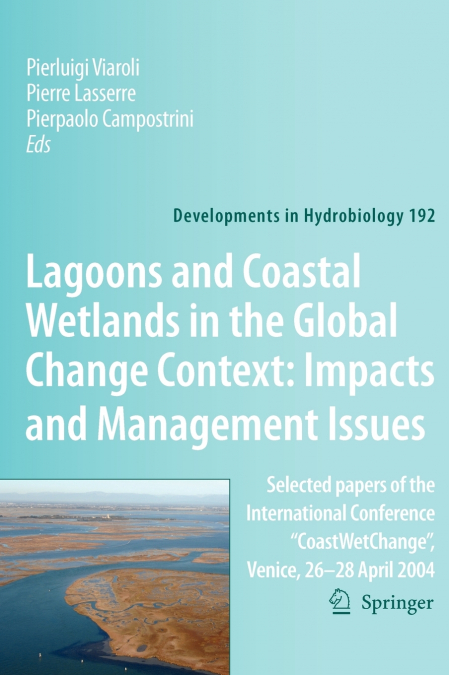 Lagoons and Coastal Wetlands in the Global Change Context
