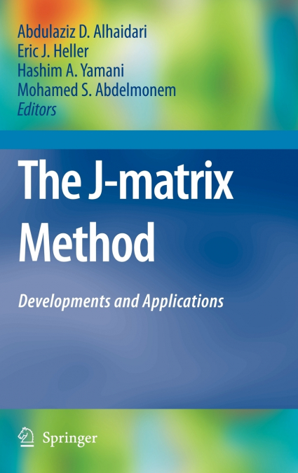 The J-Matrix Method