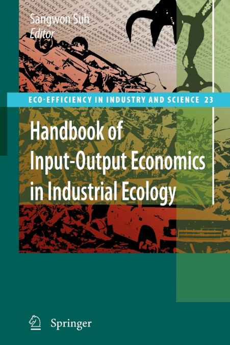Handbook of Input-Output Economics in Industrial Ecology