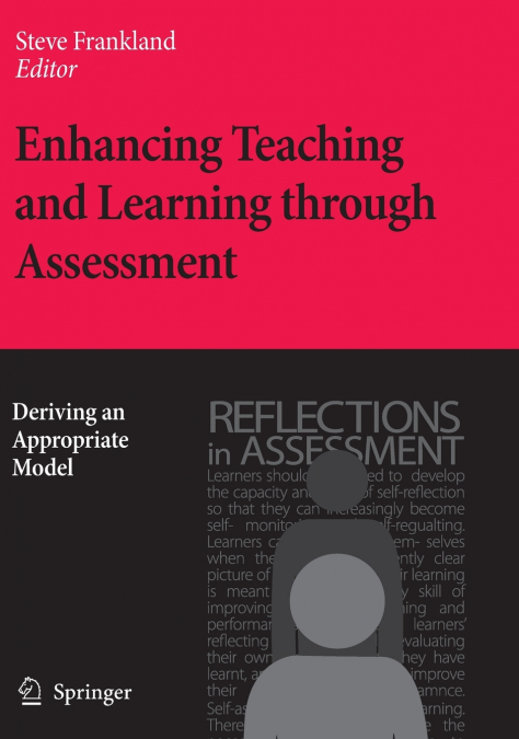 Enhancing Teaching and Learning through Assessment