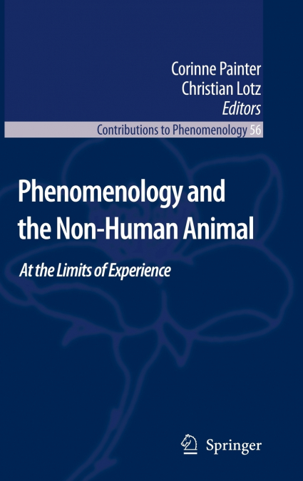 Phenomenology and the Non-Human Animal