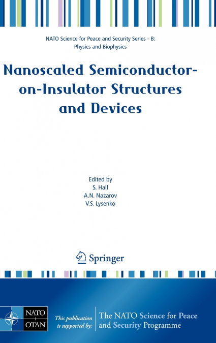 Nanoscaled Semiconductor-on-Insulator Structures and Devices