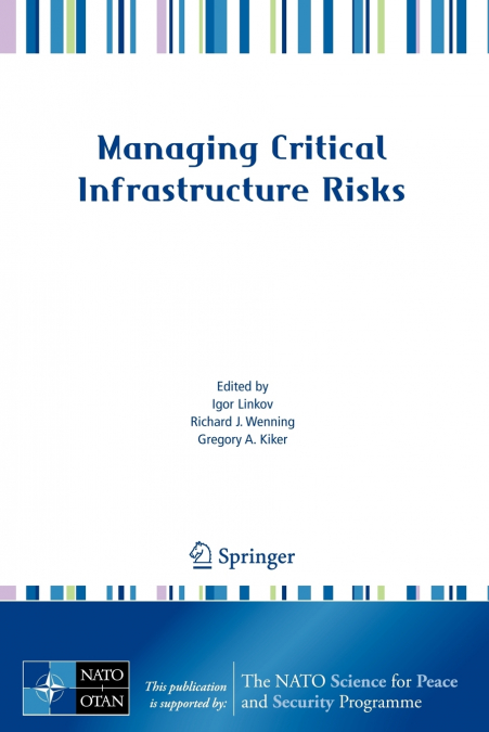 Managing Critical Infrastructure Risks
