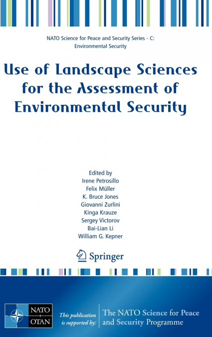 Use of Landscape Sciences for the Assessment of Environmental Security