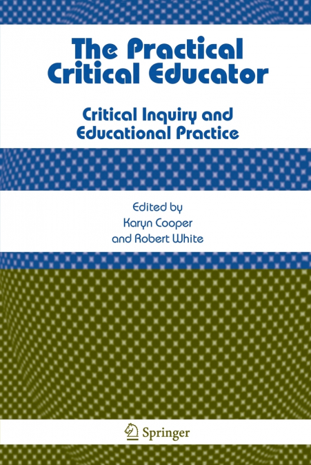The Practical Critical Educator