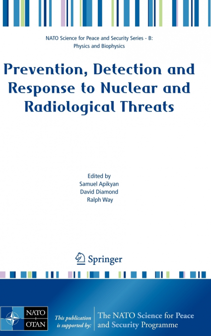Prevention, Detection and Response to Nuclear and Radiological Threats
